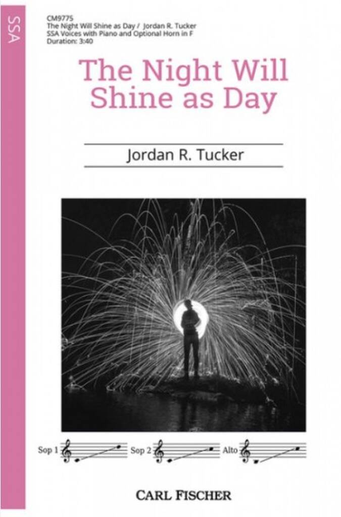 The Night Will Shine as Day